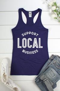 Support Local Business racerback tank top